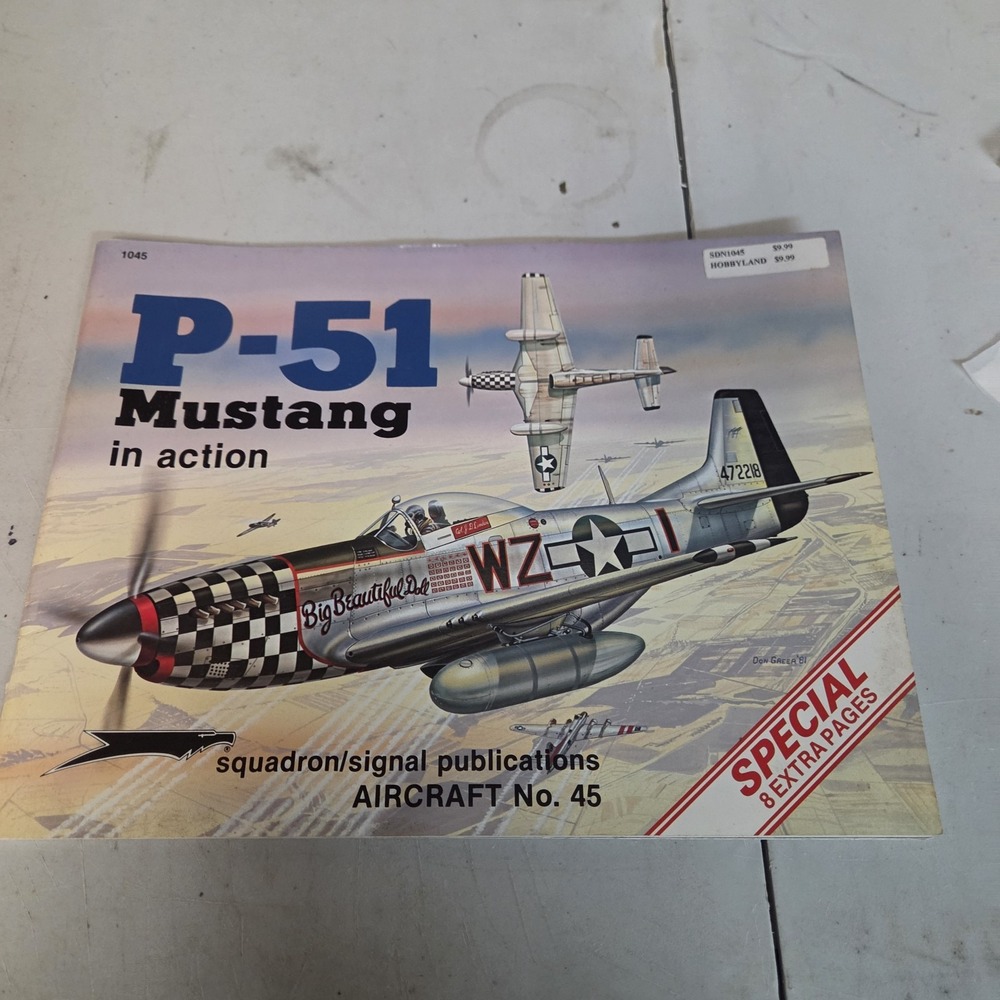P-51 Mustang in Action Squadron/Signal Aircraft No. 1045 Softbound 58 Pages 1981